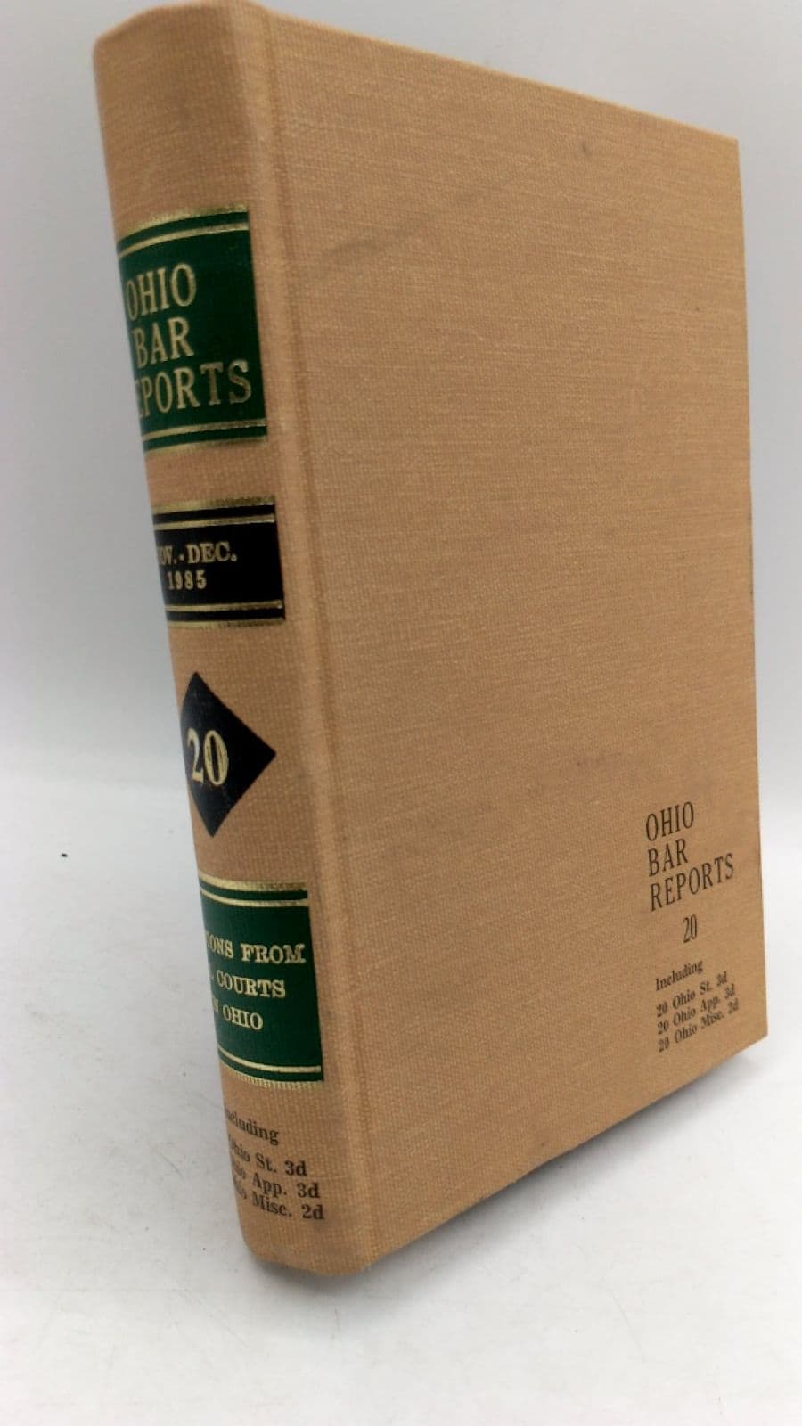 Ohio Bar Reports, First Series, Volume 20, November - December, 1985 by William C. Moore (Editor) - front cover