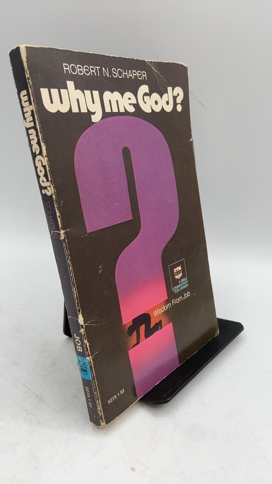 Why Me God? by Robert N. Schaper - front cover