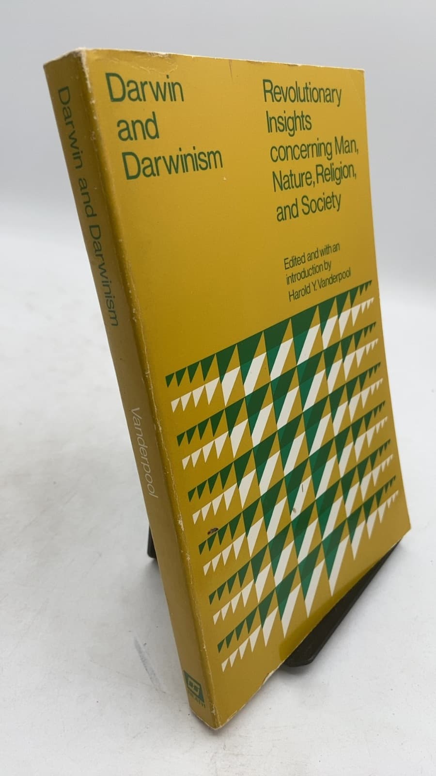 Darwin and Darwinism: Revolutionary Insights concerning Man, Nature, Religion, and Society by Harold Y. Vanderpool - front cover