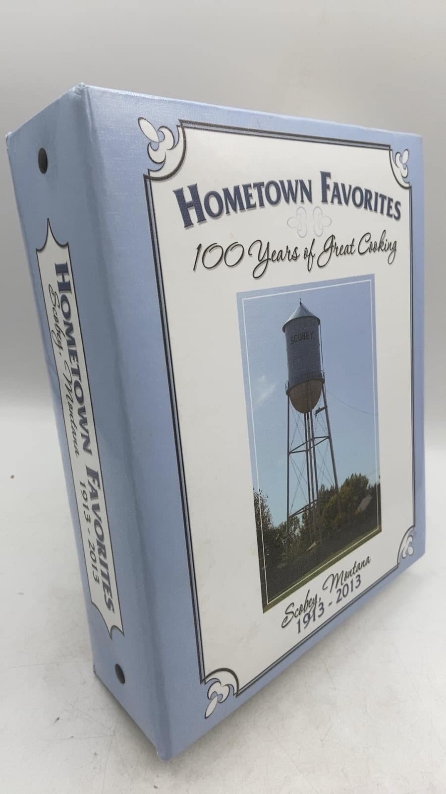 Hometown Favorites: 100 Years of Great Cooking by Scobey Centennial Committee - front cover