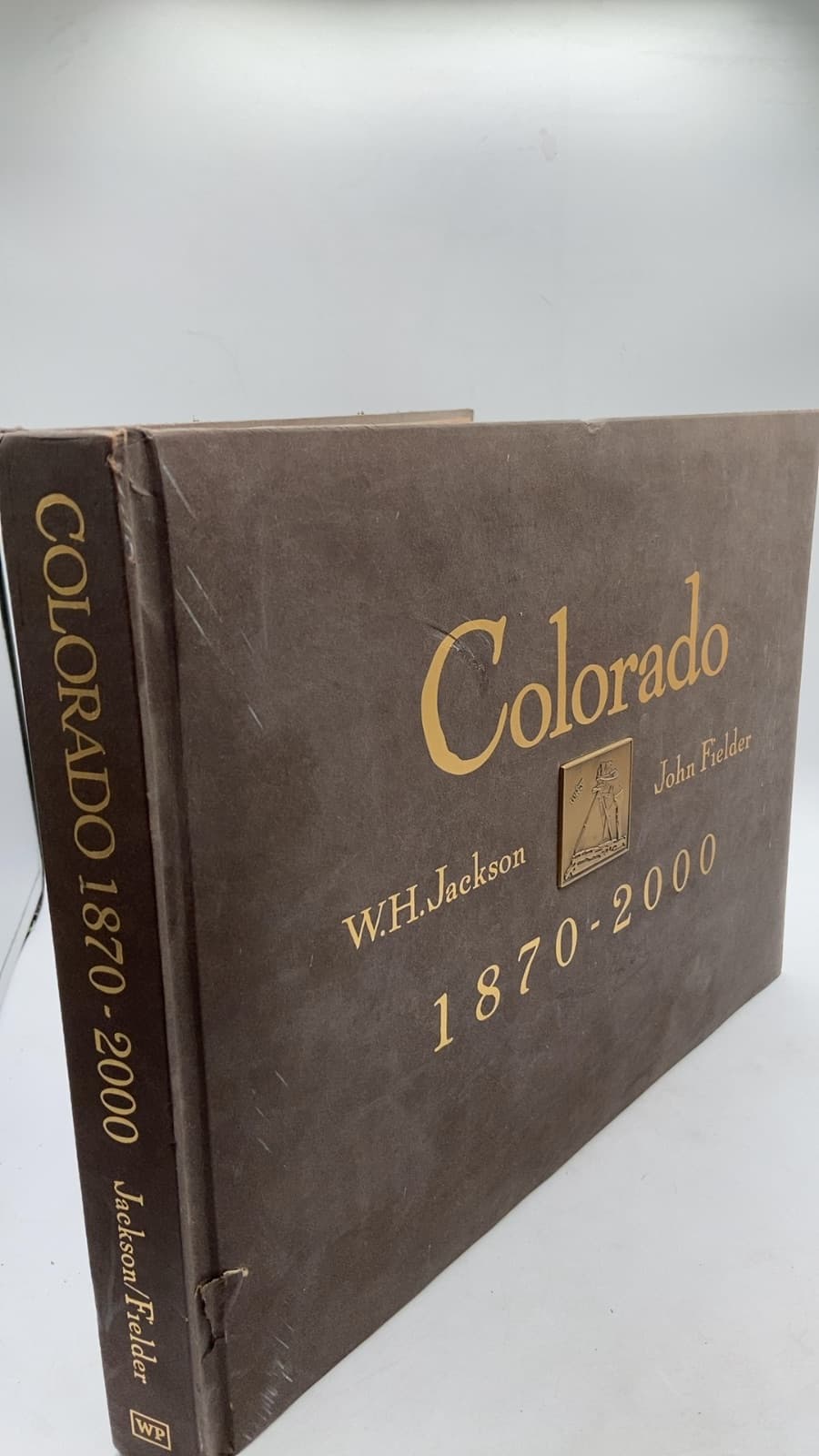 Colorado 1870-2000 by William Henry Jackson, John Fielder - front cover