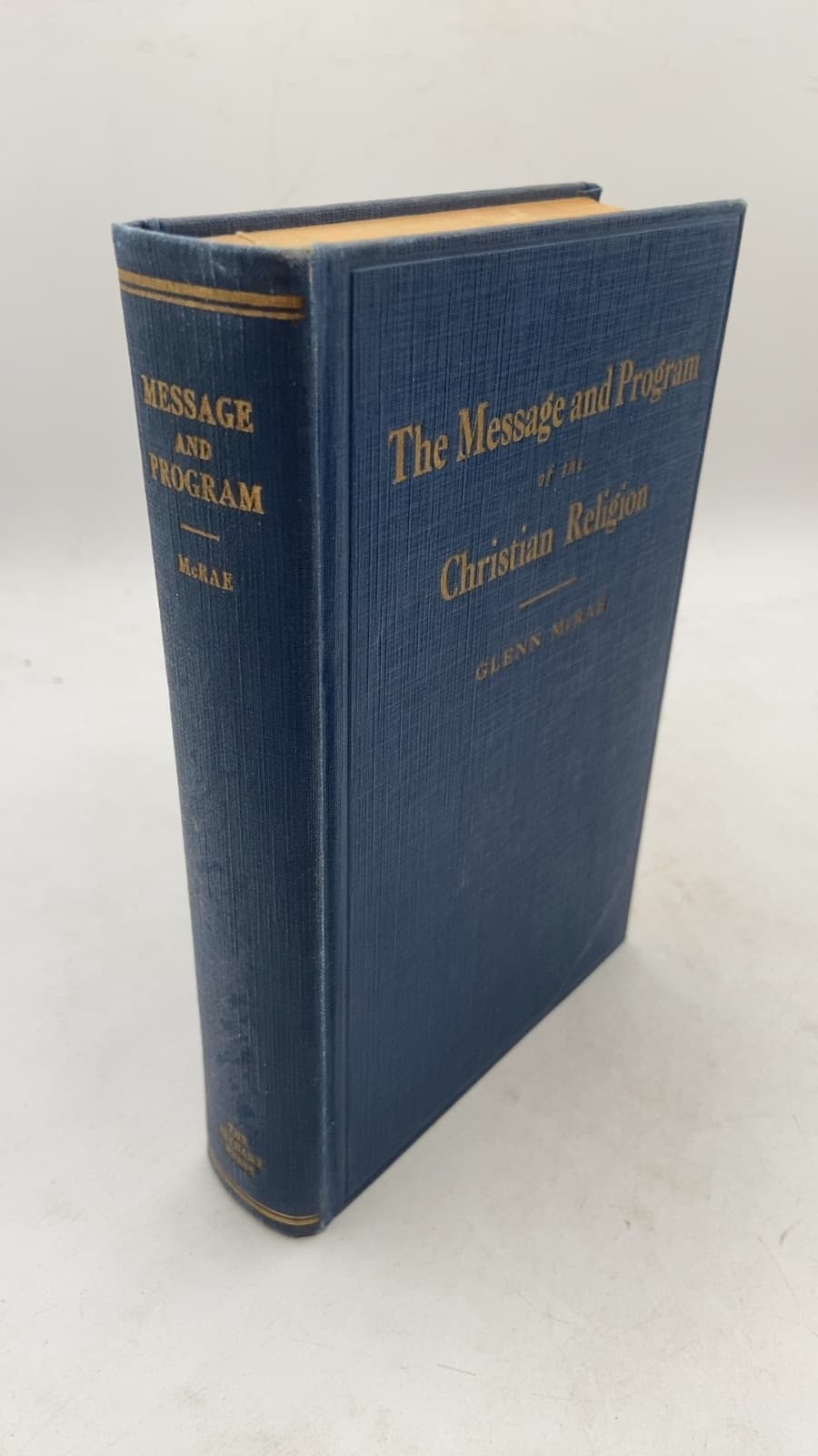 The Message and Program of the Christian Religion by Glenn McRae - front cover