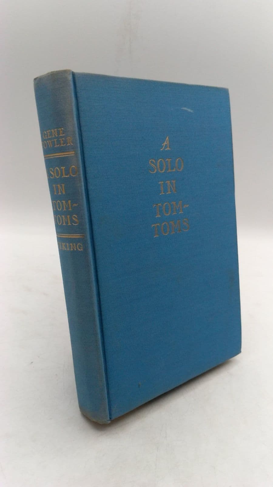 A Solo in Tom-Toms by Gene Fowler - front cover
