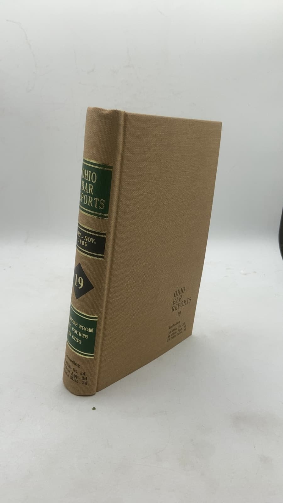 Ohio Bar Reports, First Series, Volume 19, September - November, 1985 by William C. Moore (Editor) - front cover
