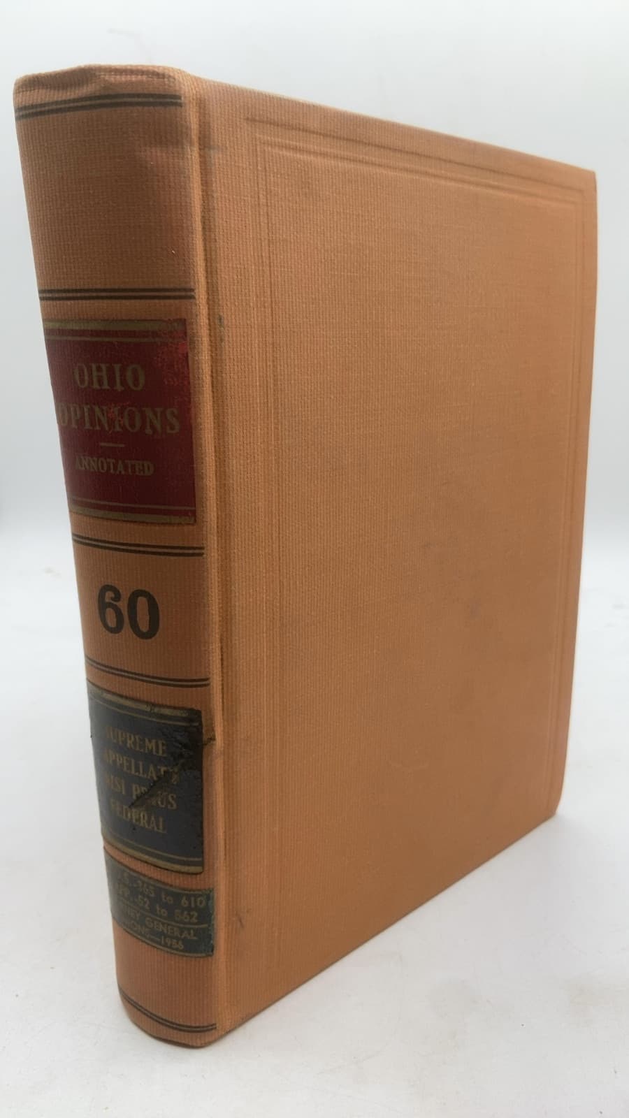 Ohio Opinions: Reports of Cases Argued and Determined in the Supreme Court of Ohio, the Courts of Appeals of Ohio, the Nisi Prius Courts of Ohio, the Board of Tax Appeals of Ohio and Selected Cases Bearing on Ohio Law, Volume 60 - front cover
