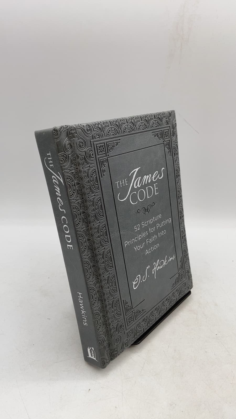 The James Code: 52 Scriptural Principles for Putting Your Faith Into Action by O. S. Hawkins - front cover