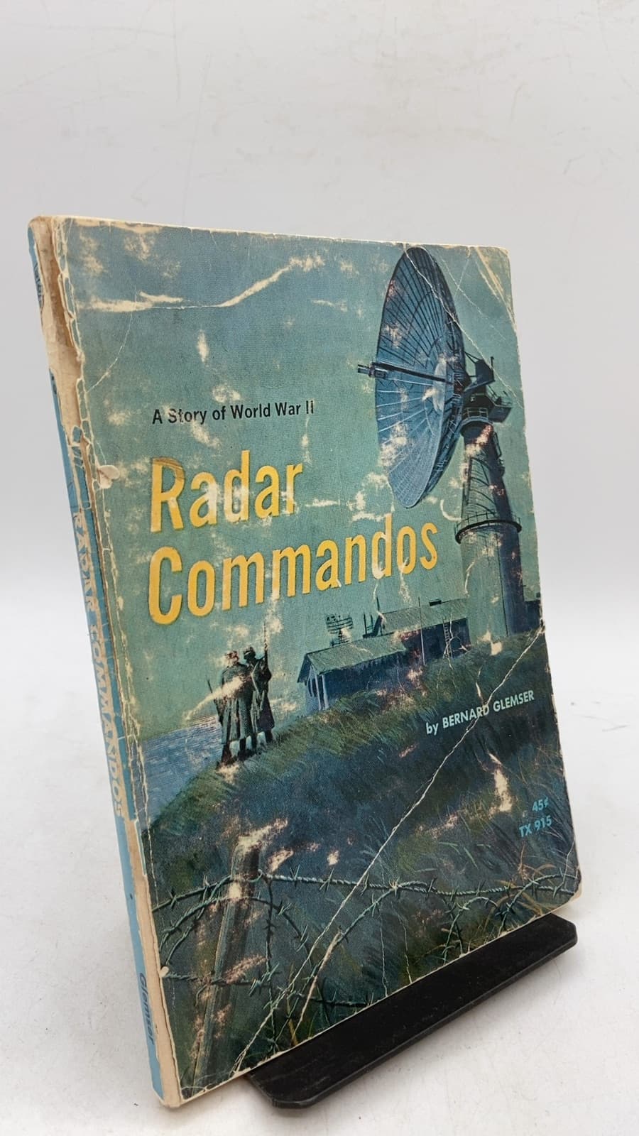 Radar Commandos: A Story of World War II by Bernard Glemser - front cover