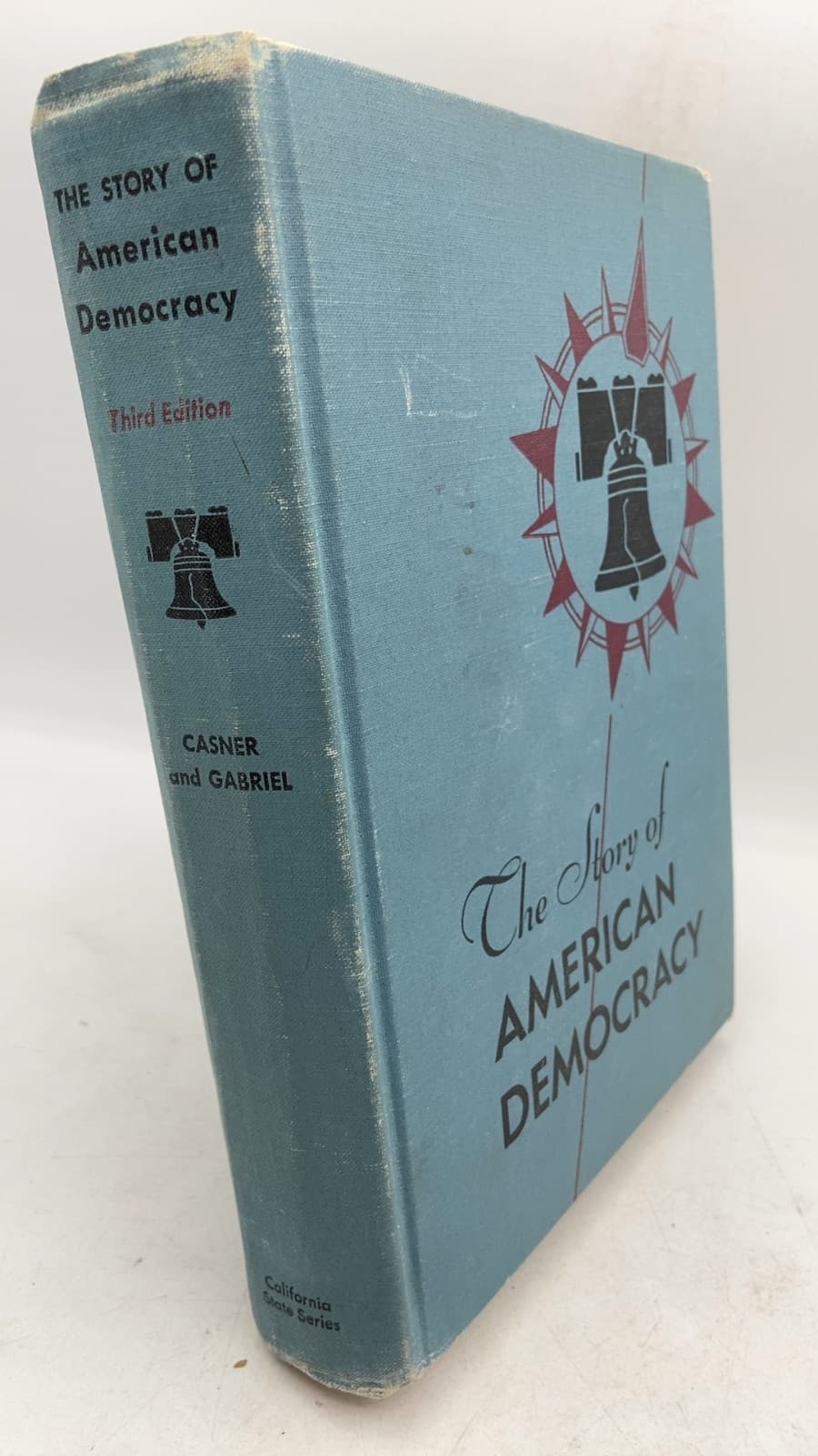 The Story of American Democracy by Mabel B. Casner and Ralph H. Gabriel - front cover