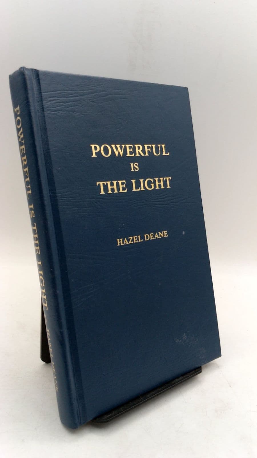 Powerful IS THE Light by Hazel Deane - front cover
