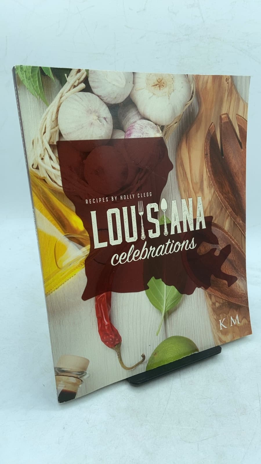 Louisiana Celebrations by Holly Clegg - front cover