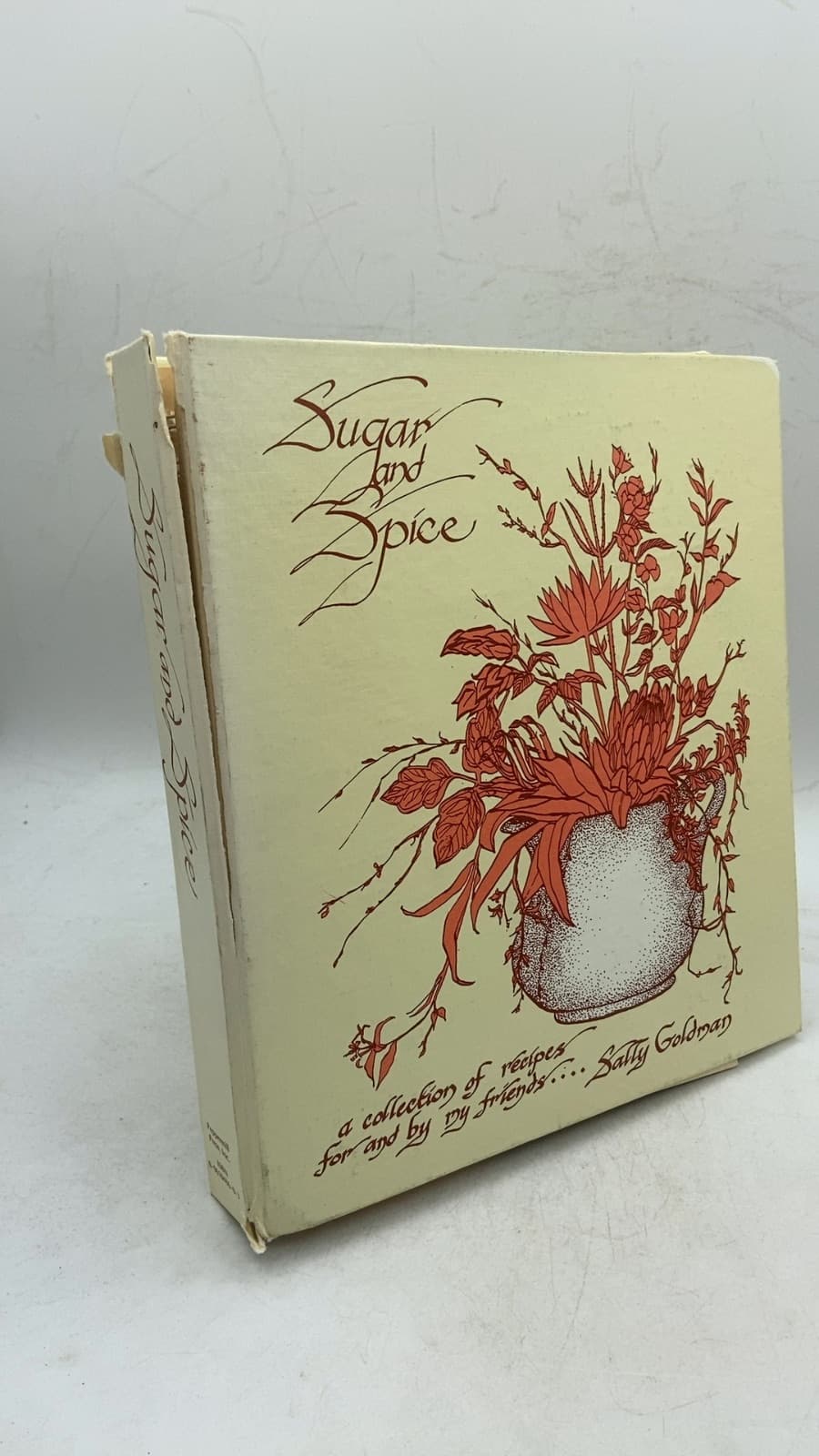 Sugar and Spice: a collection of recipes for and by my friends by Sally Goldman - front cover
