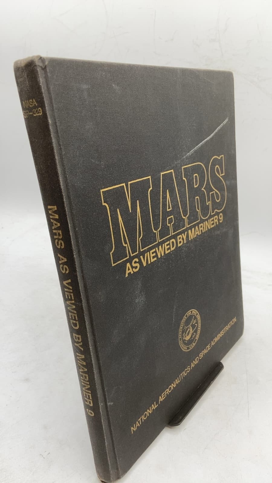 Mars As Viewed by Mariner 9 by Mariner 9 Television Team and the Planetology Program Principal Investigators - front cover