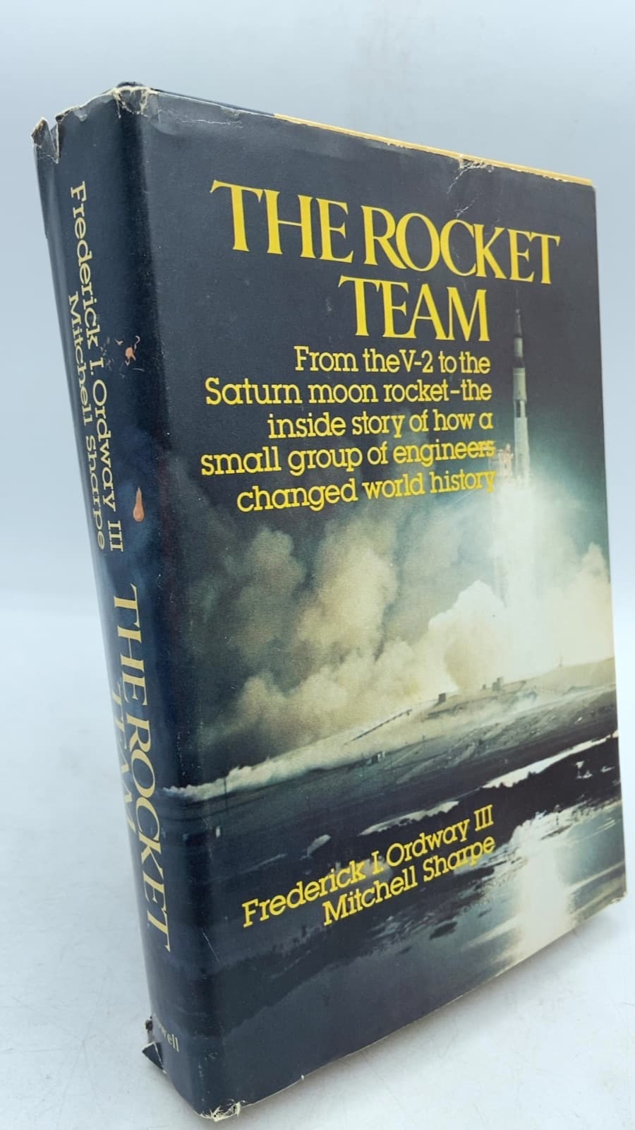 The Rocket Team by Frederick I. Ordway III, Mitchell R. Sharpe - front cover