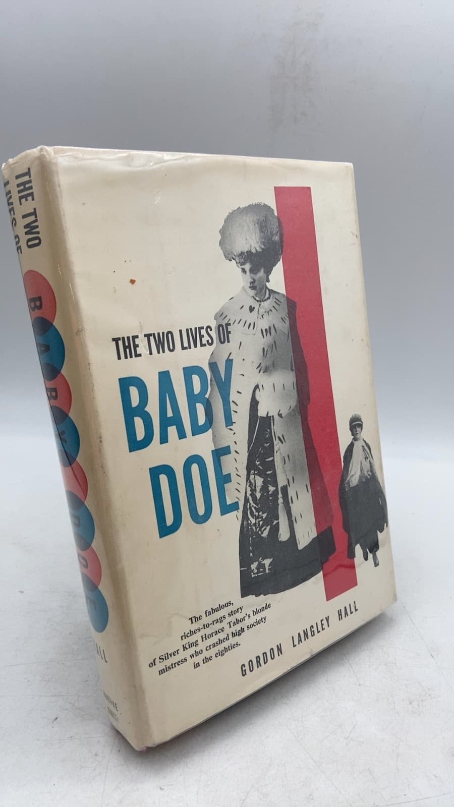 The Two Lives of Baby Doe by Gordon Langley Hall - front cover