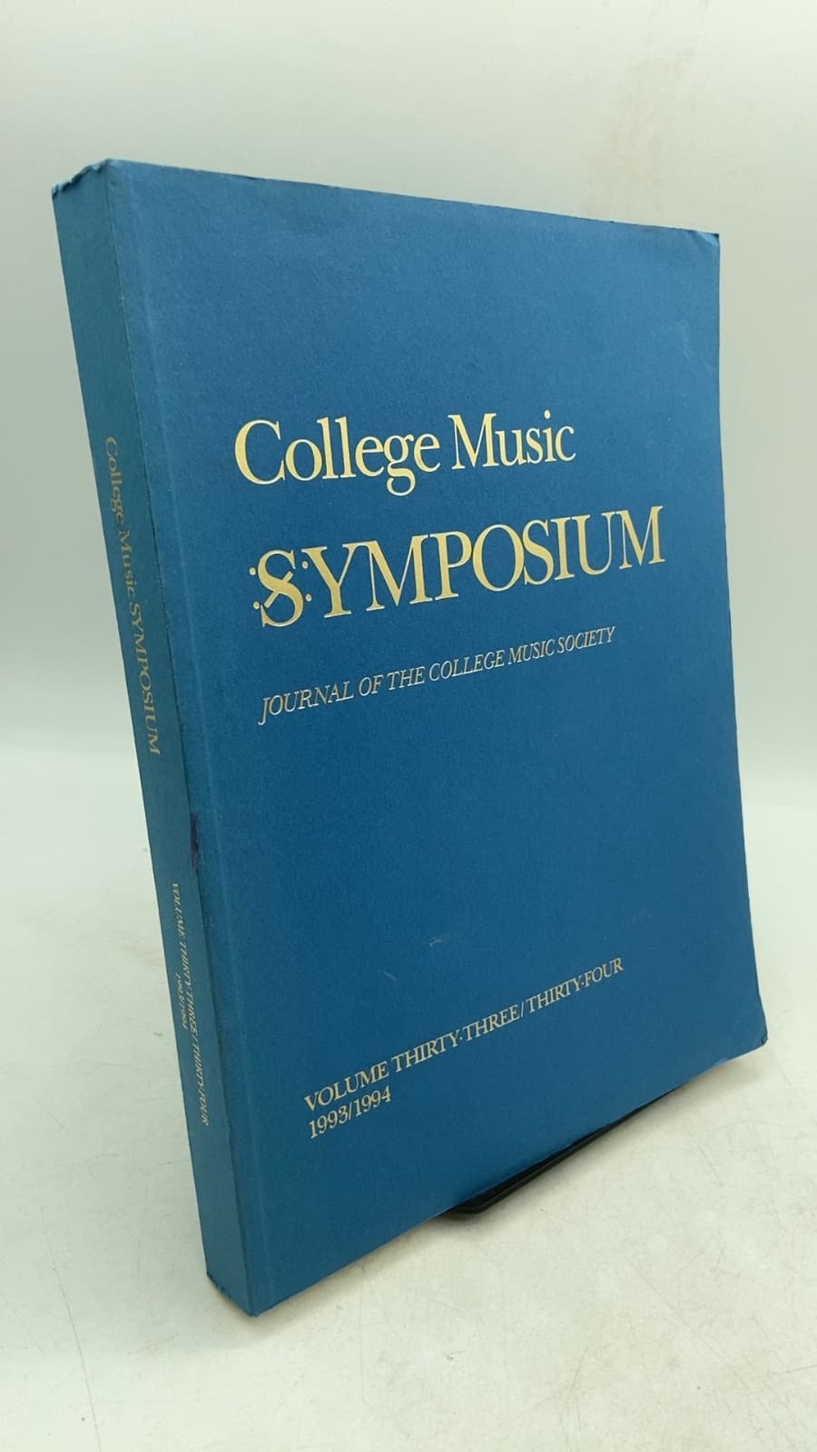 College Music Symposium: Journal of the College Music Society, Volume Thirty-Three/Thirty-Four 1993/1994 by Herbert Lee Riggins (Editor) - front cover