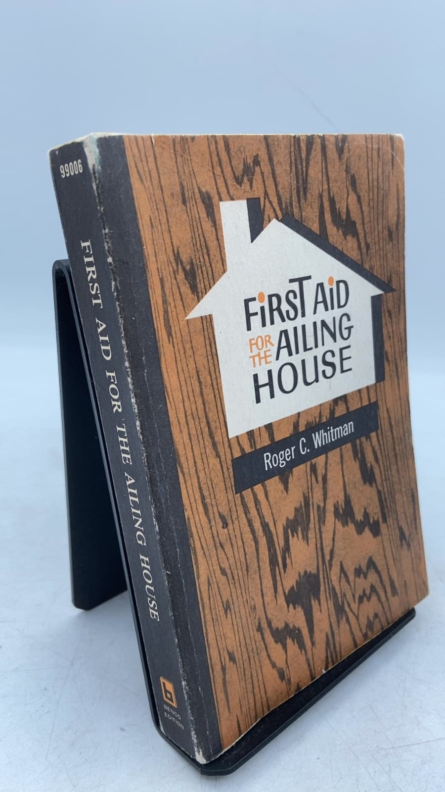 First Aid for the Ailing House by Roger C. Whitman - front cover