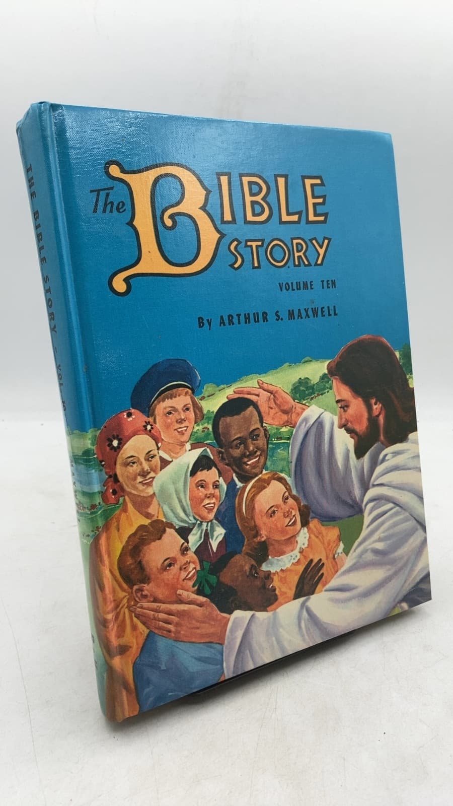 The Bible Story, Volume Ten: Onward to Glory by Arthur S. Maxwell - front cover