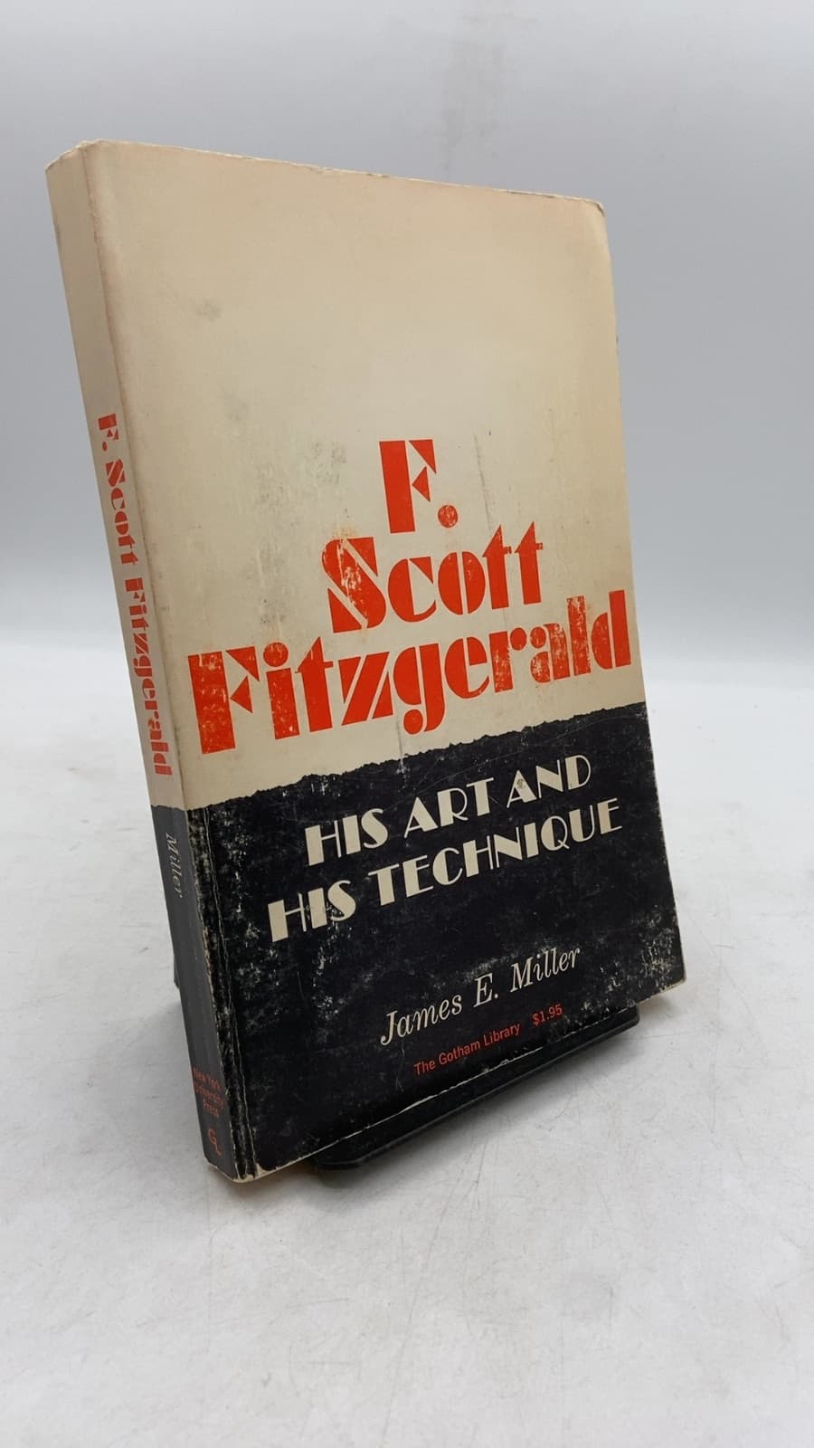 F. Scott Fitzgerald: His Art and His Technique by James E. Miller, Jr. - front cover