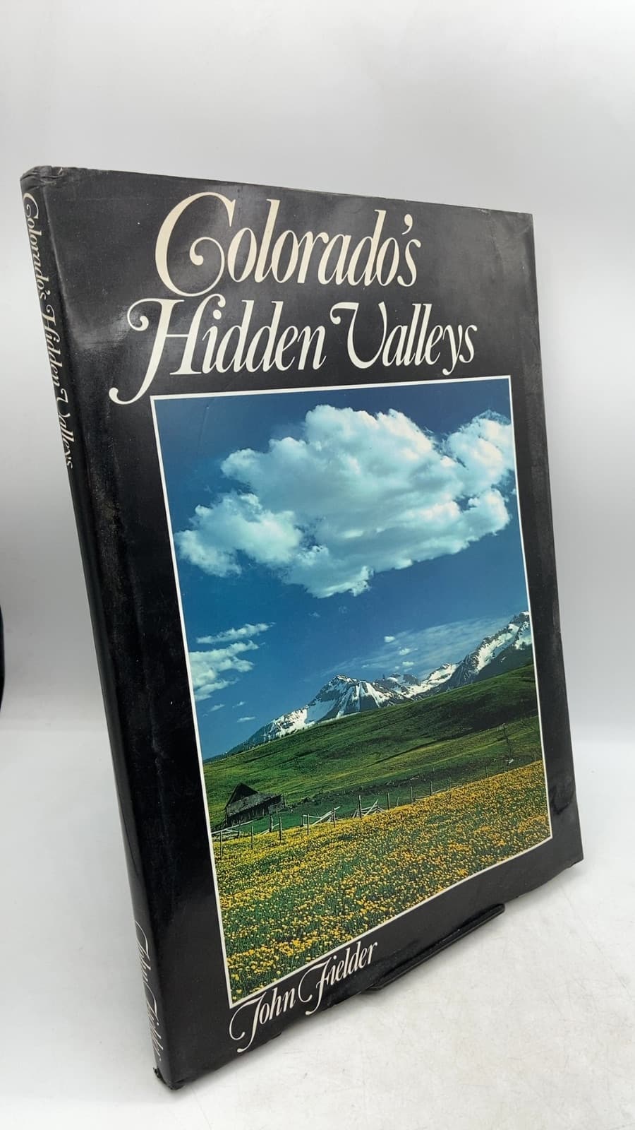 Colorado's Hidden Valleys by John Fielder - front cover