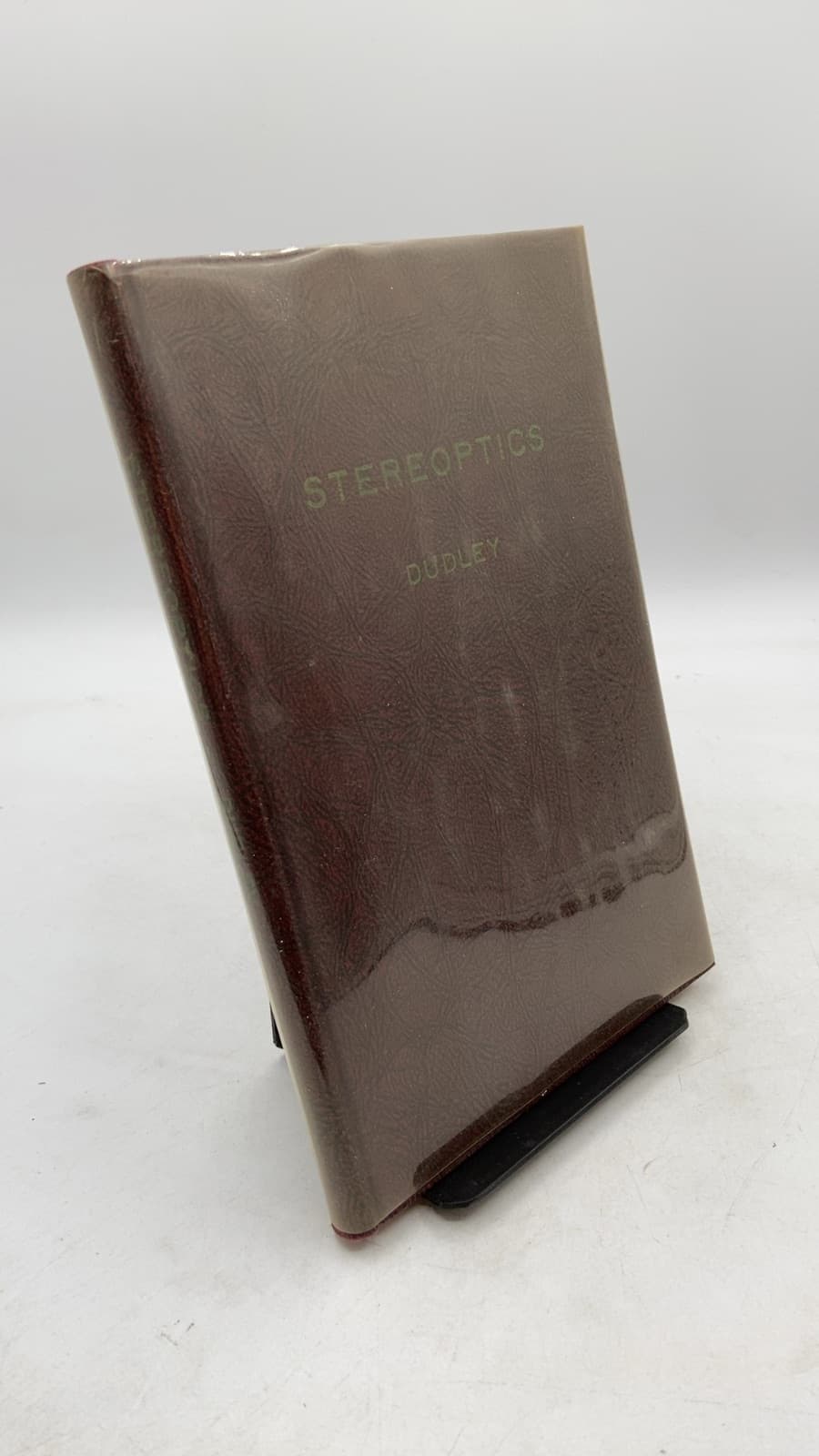 Stereoptics: An Introduction by Leslie P. Dudley - front cover