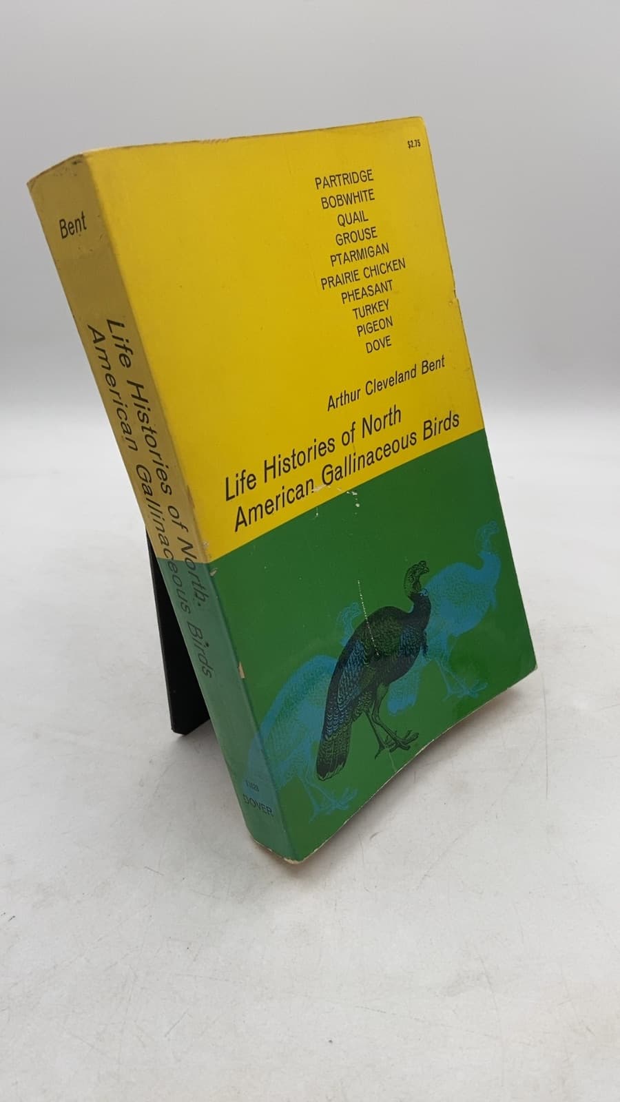 Life Histories of North American Gallinaceous Birds by Arthur Cleveland Bent - front cover
