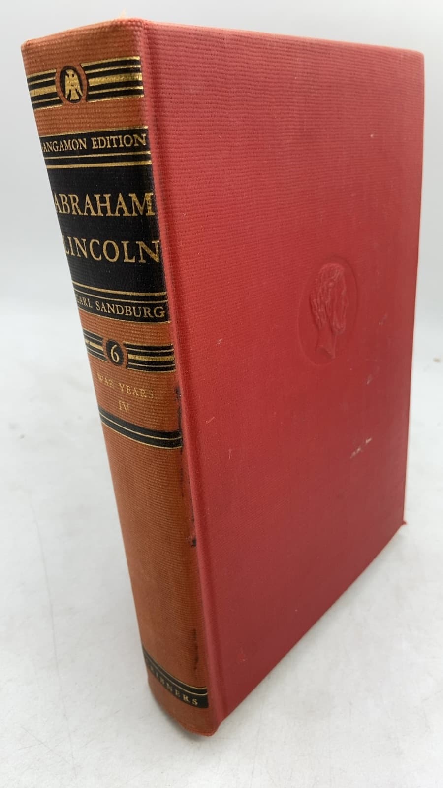 Vol 6 Abraham Lincoln: The War Years-IV by Carl Sandburg - front cover