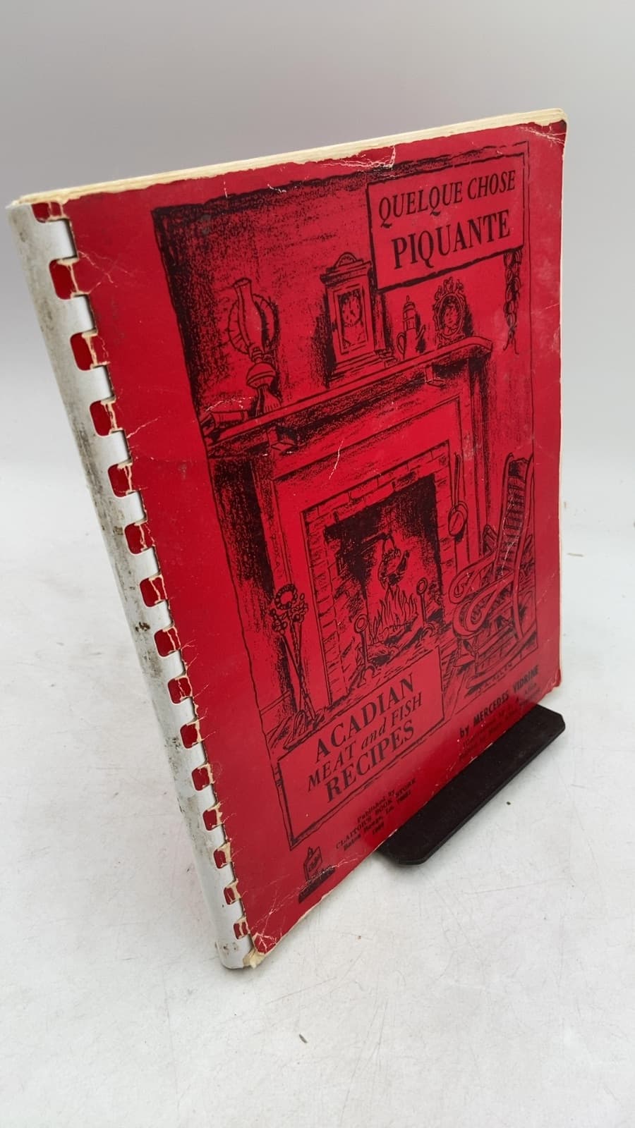 Quelque Chose Piquante: Acadian Meat and Fish Recipes by Mercedes Vidrine - front cover