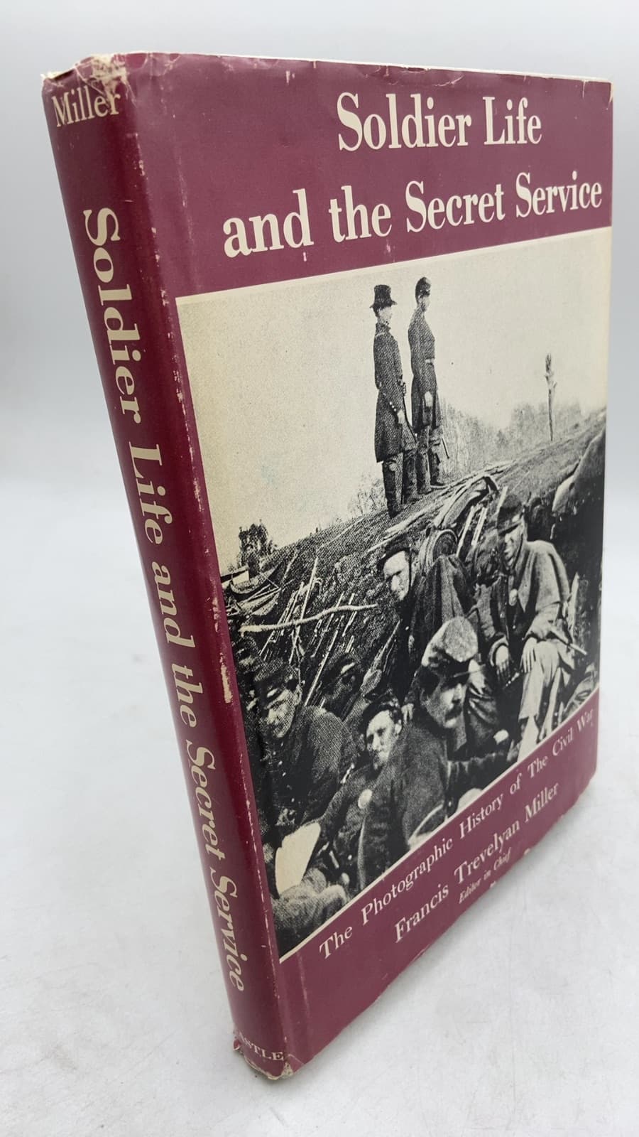 Soldier Life and the Secret Service by Francis Trevelyan Miller - front cover