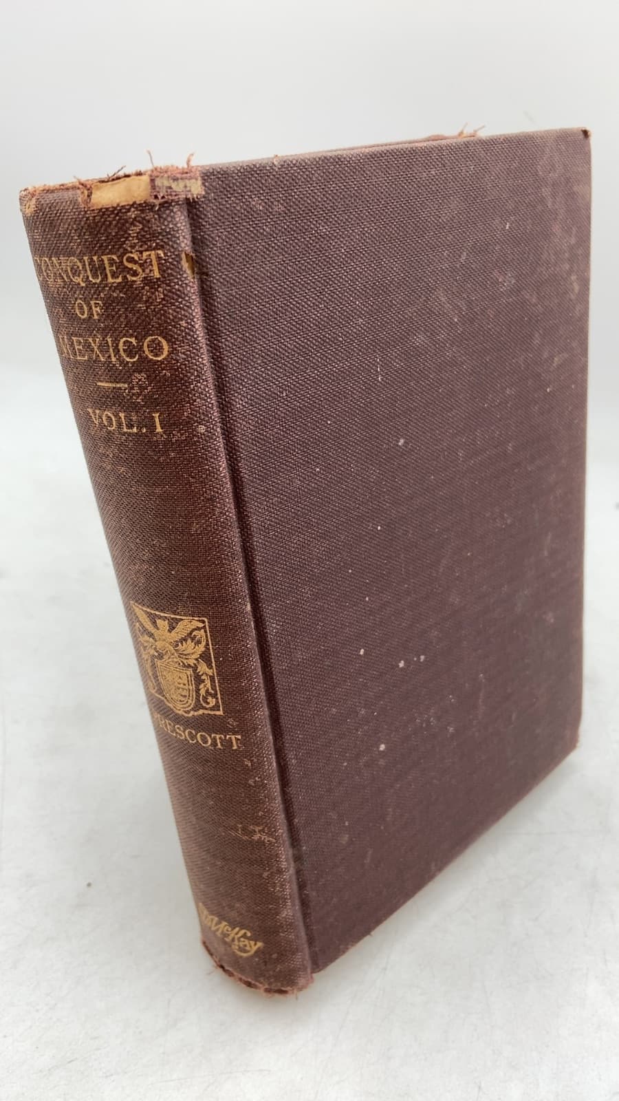 History of the Conquest of Mexico, Vol. I by William H. Prescott - front cover