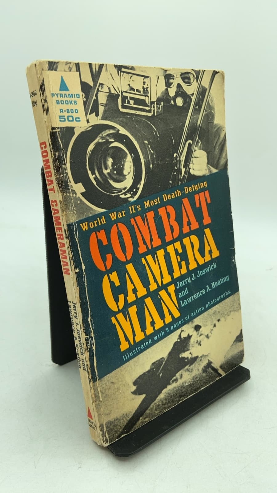 Combat Cameraman by Jerry J. Joswick and Lawrence A. Keating - front cover