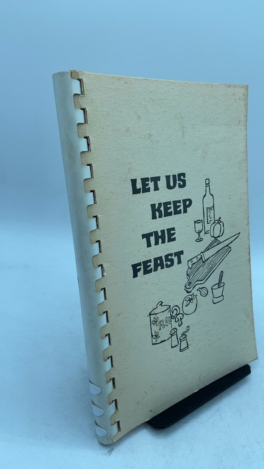 LET US Keep THE Feast by St. Luke's Episcopal Church Book Committee - front cover