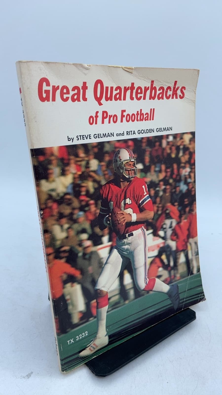 Great Quarterbacks of Pro Football by Steve Gelman and Rita Golden Gelman - front cover
