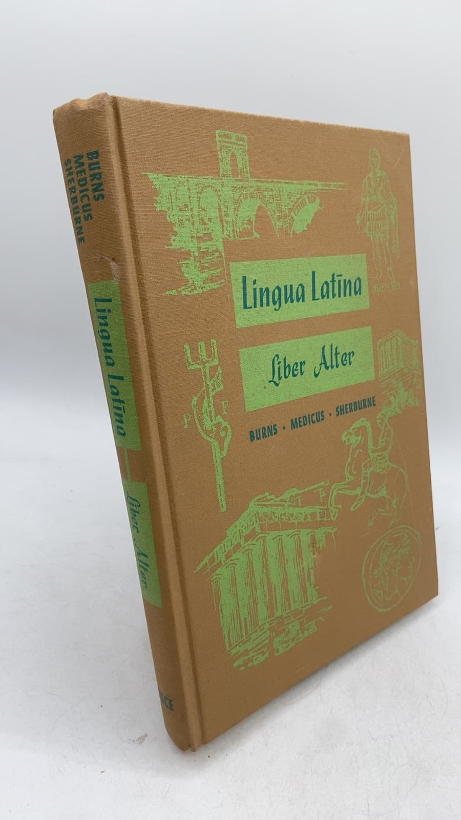 Lingua Latina Liber Alter by Mary Ann T. Burns, Carl J. Medicus, Richard Sherburne - front cover