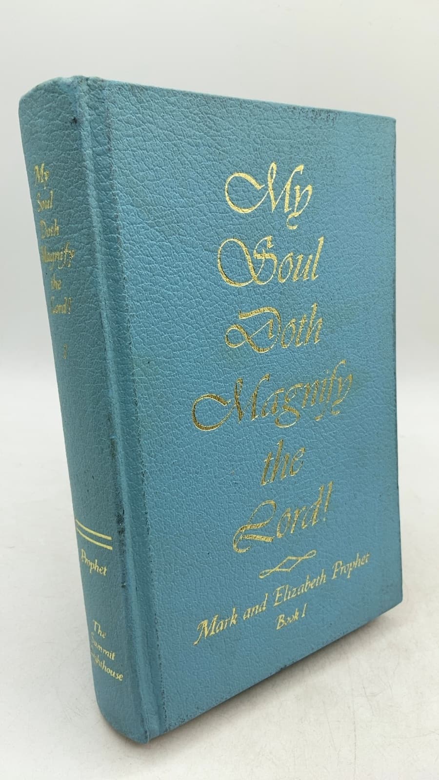 My Soul Doth Magnify the Lord! by Mark and Elizabeth Prophet - front cover
