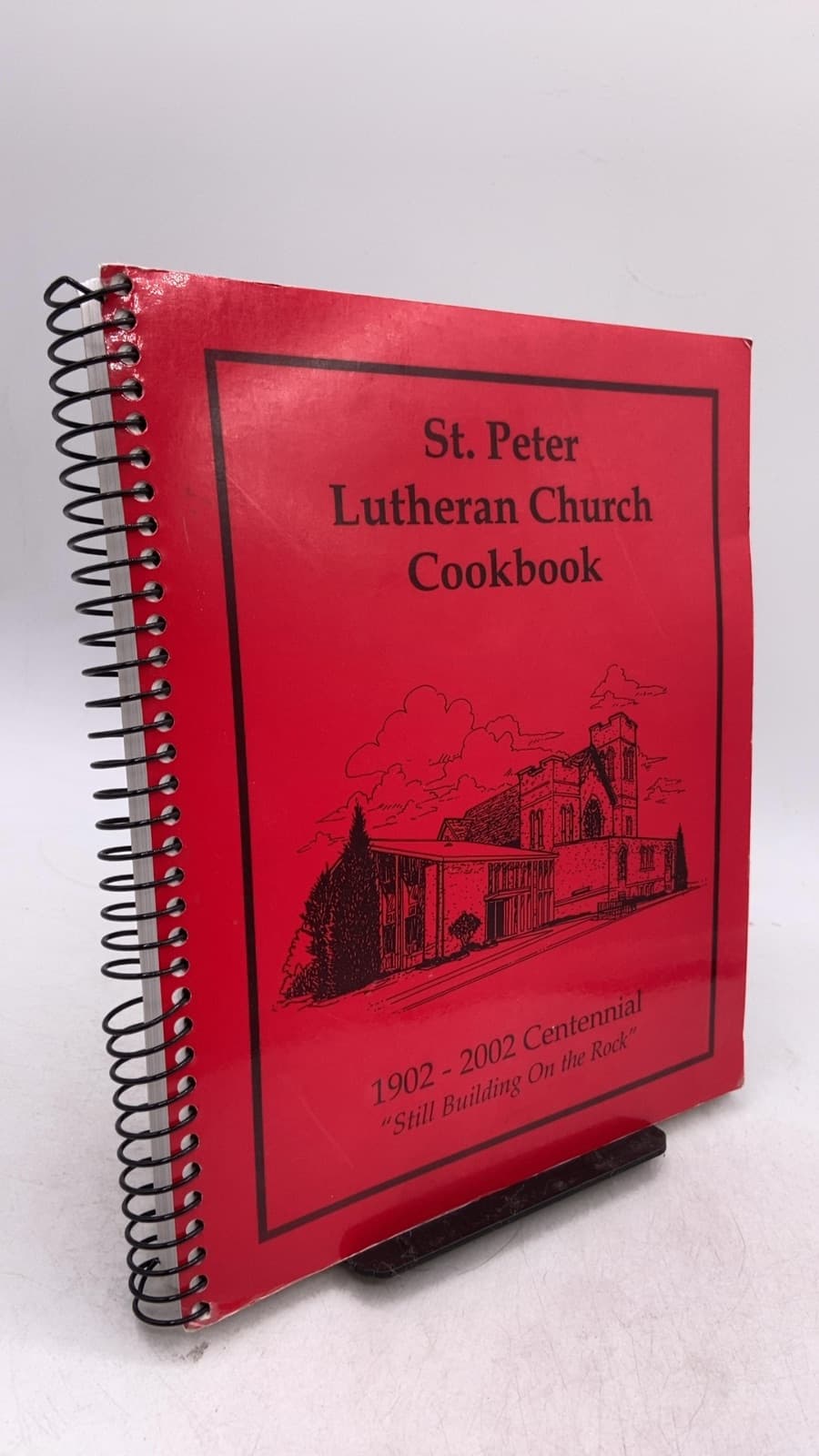 St. Peter Lutheran Church Cookbook: 1902 - 2002 Centennial "Still Building On the Rock" - front cover