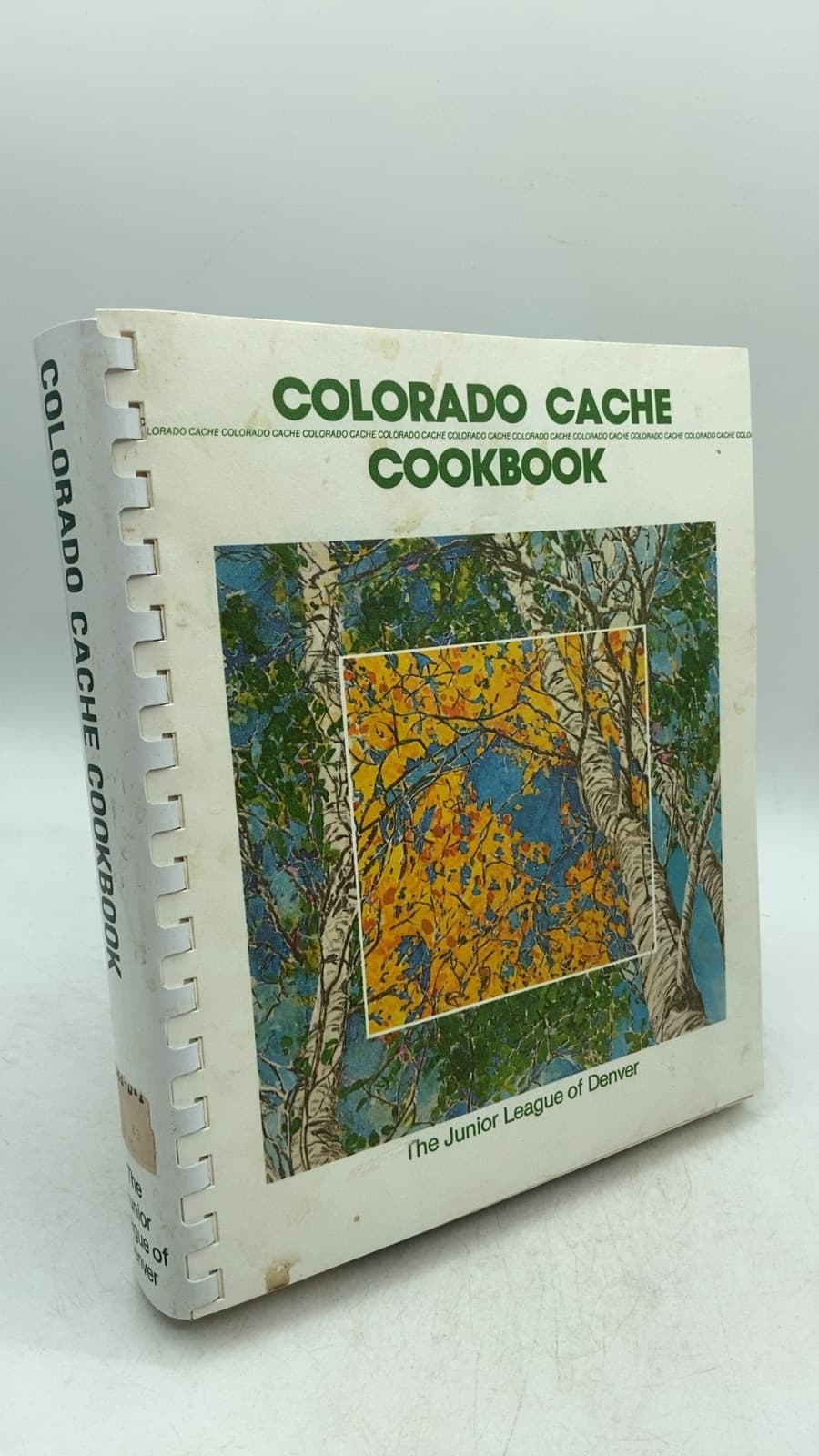 Colorado Cache Cookbook by The Junior League of Denver - front cover