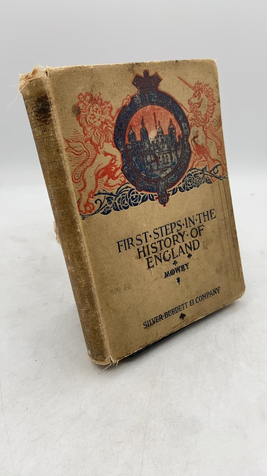 First Steps in the History of England by Arthur May Mowry, A.M. - front cover