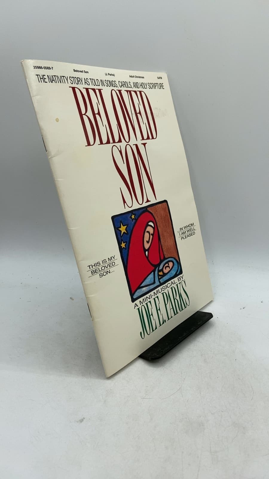 Beloved Son: The Nativity as told in Songs, Carols and Holy Scripture