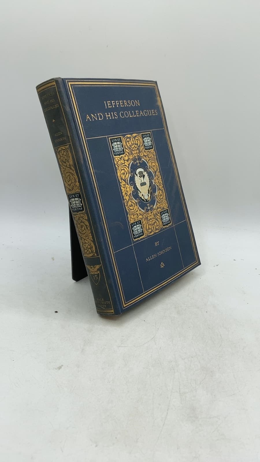 Jefferson and His Colleagues: A Chronicle of the Virginia Dynasty by Allen Johnson - front cover
