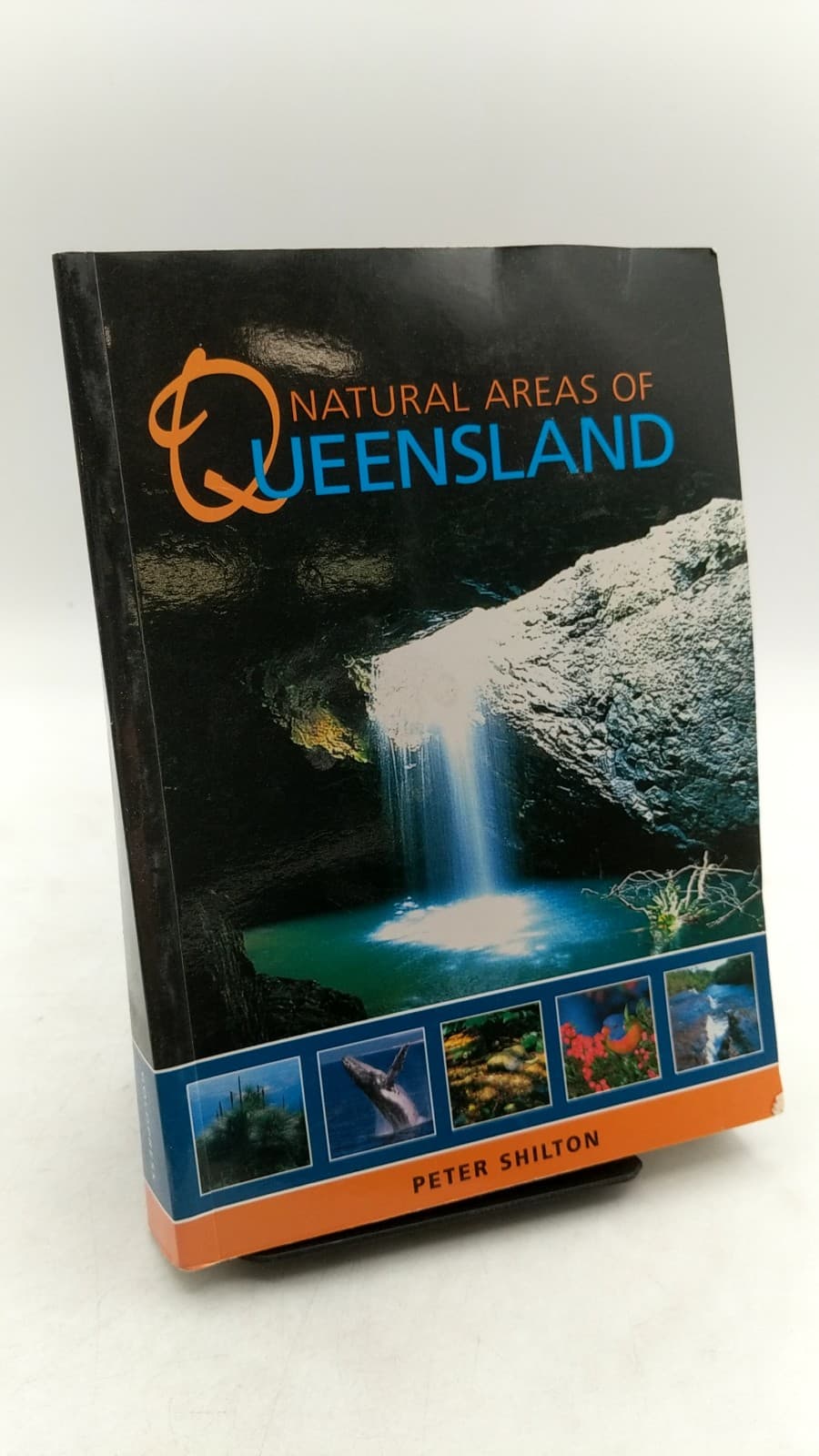 Natural Areas of Queensland by Peter Shilton - front cover