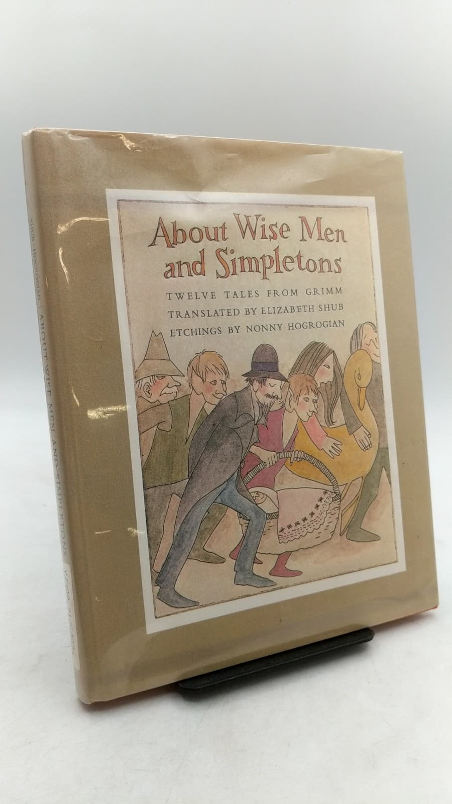 About Wise Men and Simpletons: Twelve Tales from Grimm by Translated by Elizabeth Shub - front cover
