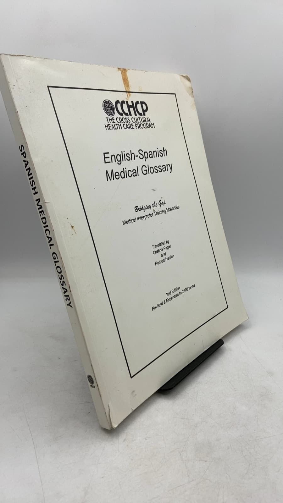 English-Spanish Medical Glossary: Bridging the Gap, Medical Interpreter Training Materials by Cristina Paget and Herbert Henion - front cover