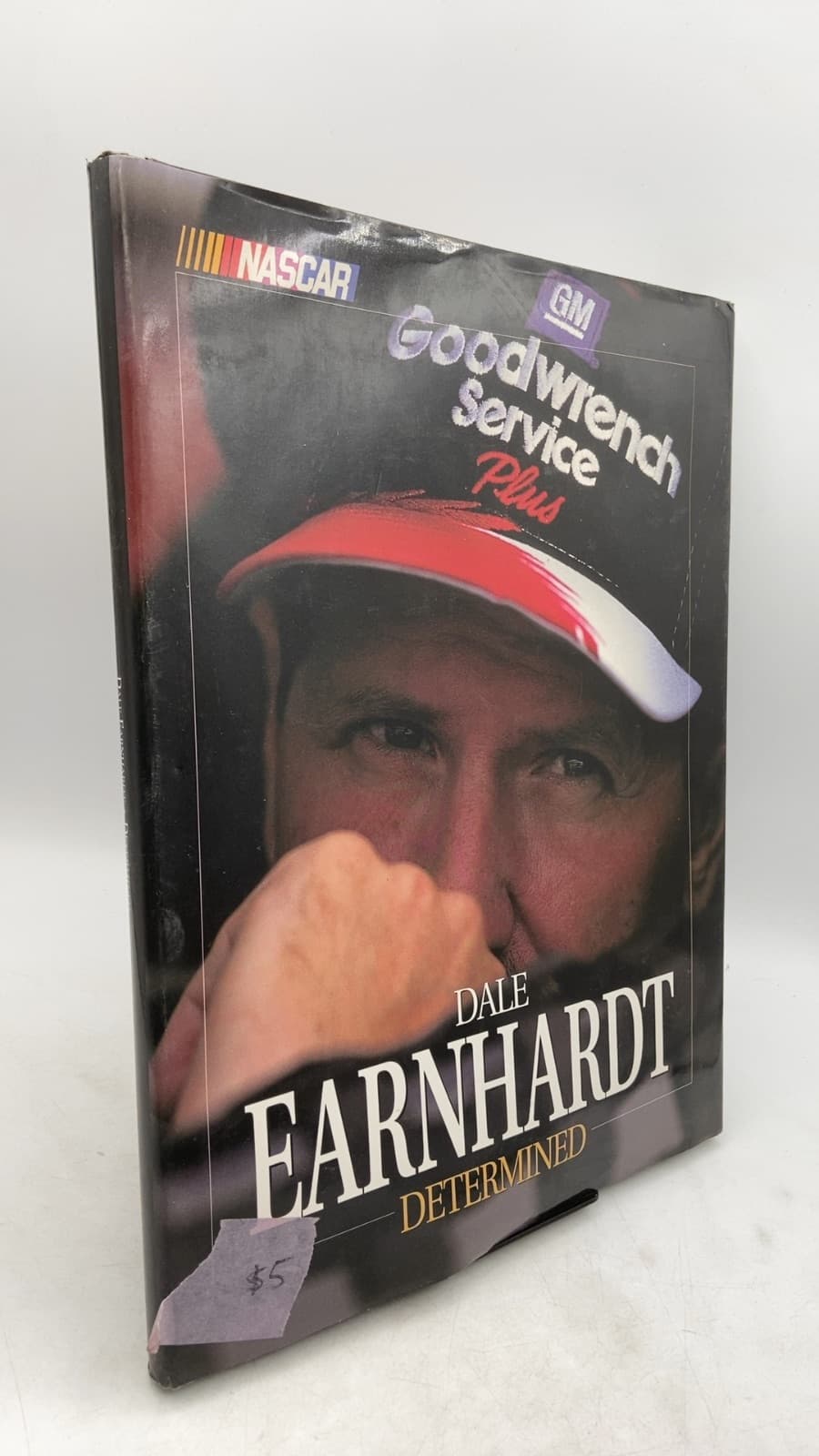 Dale Earnhardt: Determined by Benny Phillips and Ben Blake with Dale Earnhardt - front cover
