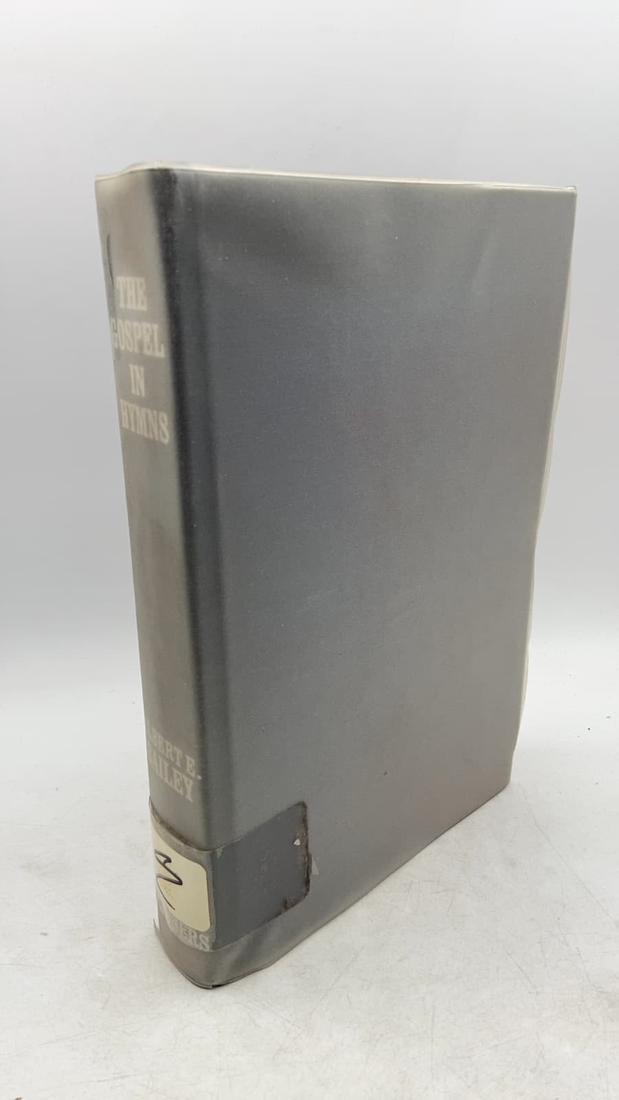 The Gospel in Hymns: Backgrounds and Interpretations by Albert Edward Bailey - front cover