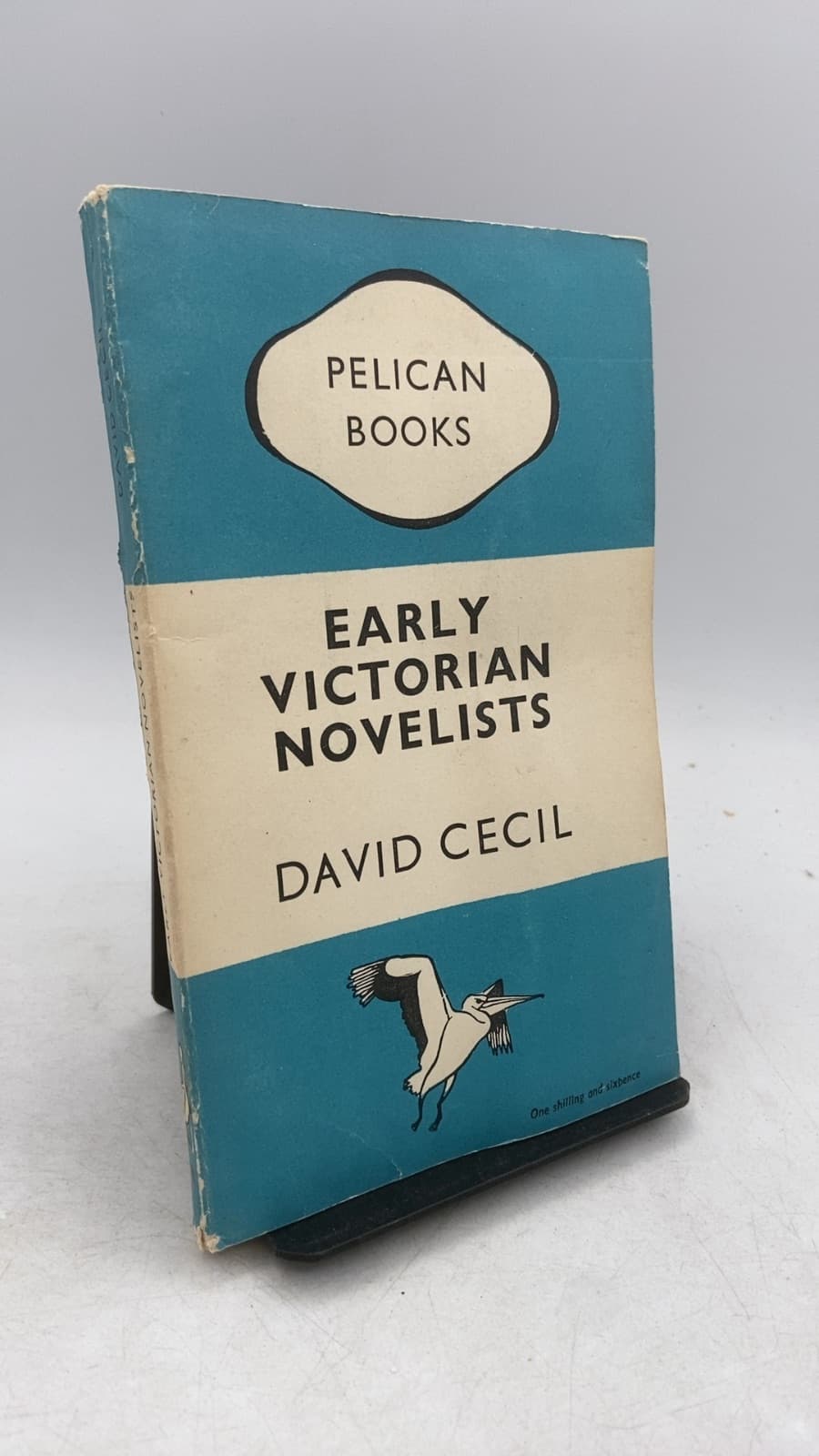 Early Victorian Novelists: Essays in Revaluation by David Cecil - front cover