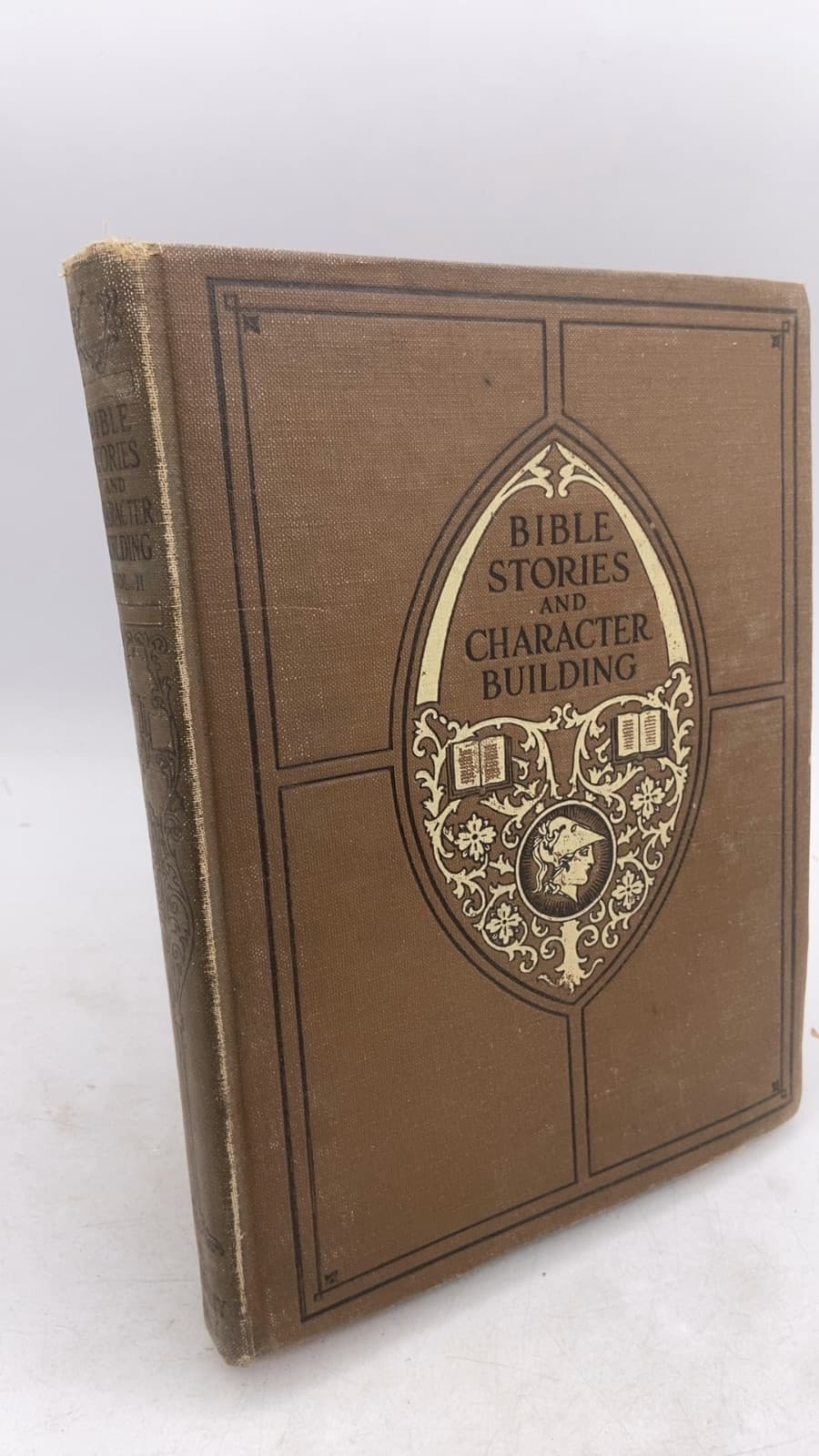 Bible Stories and Character Building, Volume Two by George E. Reed, Morgan Shepard, Mrs. B. Ellen Burke, James M. Farrar, Jessie Wright Whitcomb, Daniel Edwin Wheeler, Edith M. Thomas, John Talbot Smith, Amy Steedman, Washington Gladden, Emilie Poulsson, Nancy Byrd Turner, John H. Clifford, Arthur Guiterman, Selma Lagerlöf, and others - front cover