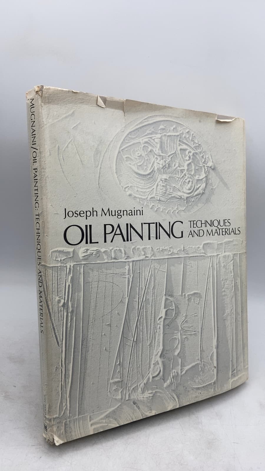 Oil Painting: Techniques and Materials by Joseph Mugnaini - front cover