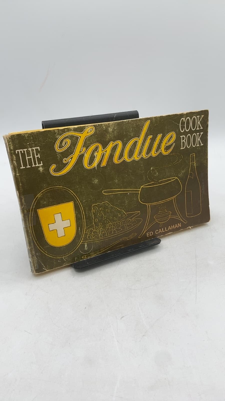 The Fondue Cook Book by Ed Callahan - front cover