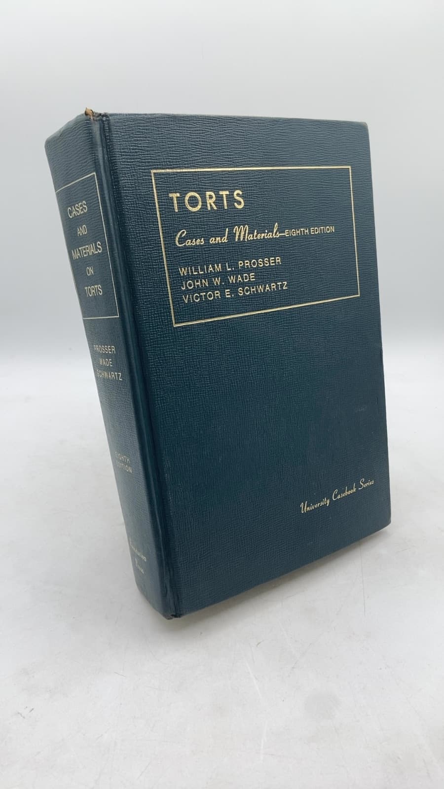Cases and Materials on Torts by William L. Prosser, John W. Wade, Victor E. Schwartz - front cover