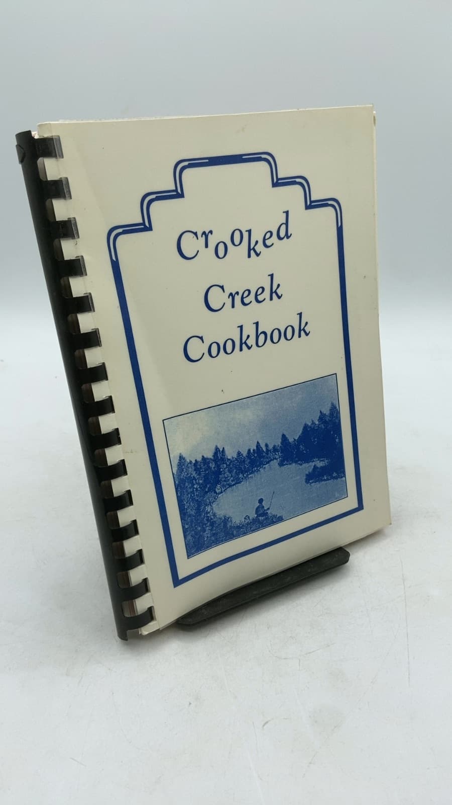 Crooked Creek Cookbook by Compiled by the Messmer Family - front cover